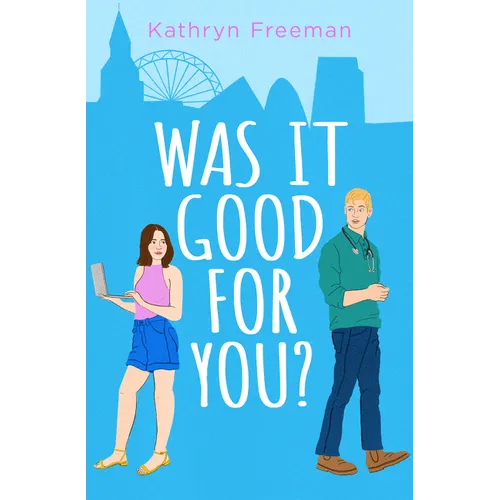 Was It Good for You?