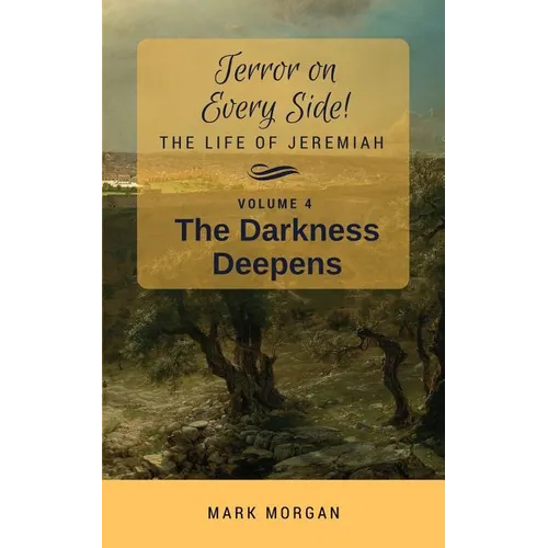 The Darkness Deepens: Volume 4 of 6