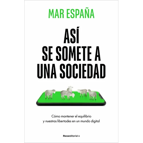 Así Se Somete a Una Sociedad / This Is How a Society Is Subdued