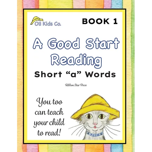 A Good Start Reading: Short "a" Words - Paperback