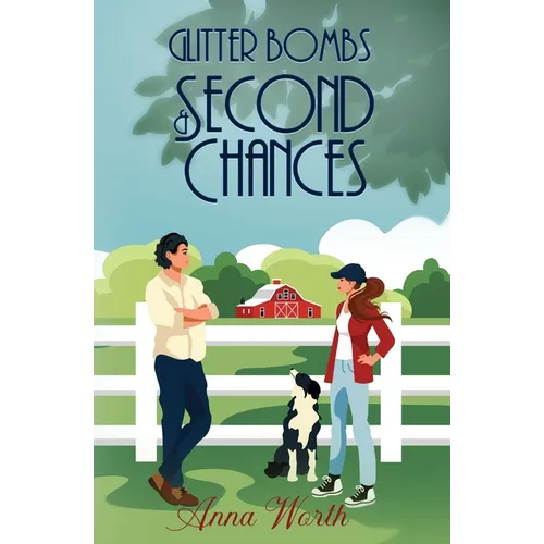 Glitter Bombs & Second Chances