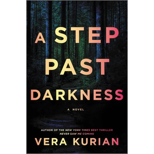 A Step Past Darkness
