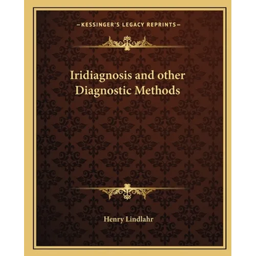 Iridiagnosis and other Diagnostic Methods