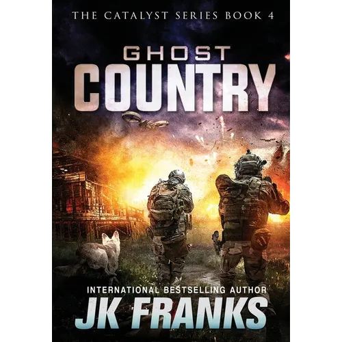 Ghost Country: Catalyst Book 4