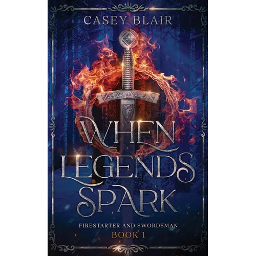 When Legends Spark: A Spicy Winter Fantasy Romance