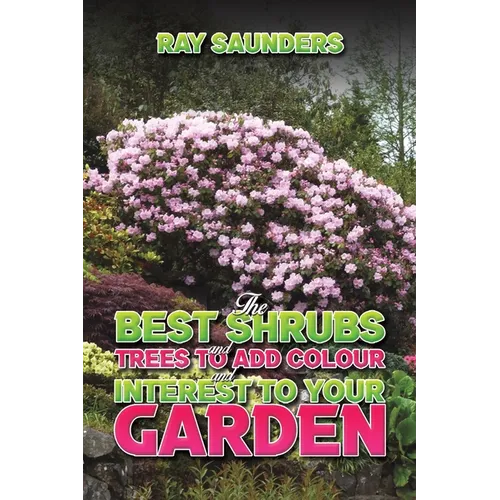 The Best Shrubs and Trees to Add Colour and Interest to Your Garden