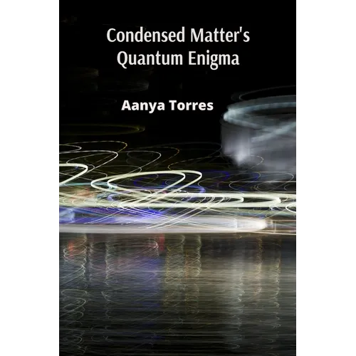Condensed Matter's Quantum Enigma: Exploring the Interplay of Classical and Quantum Phenomena in Condensed Systems