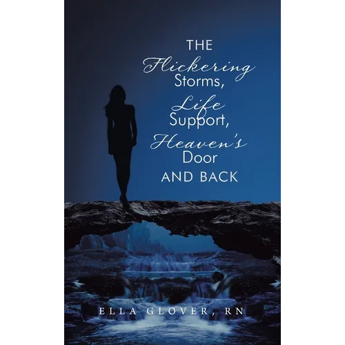 The Flickering Storms, Life Support, Heaven's Door and Back