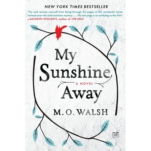 My Sunshine Away