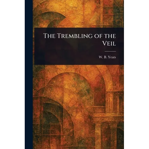The Trembling of the Veil