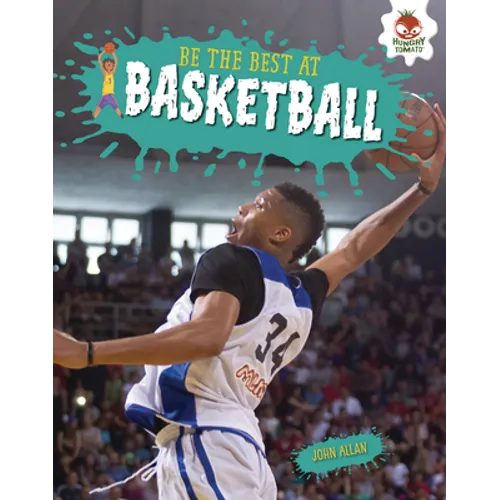 Be the Best at Basketball