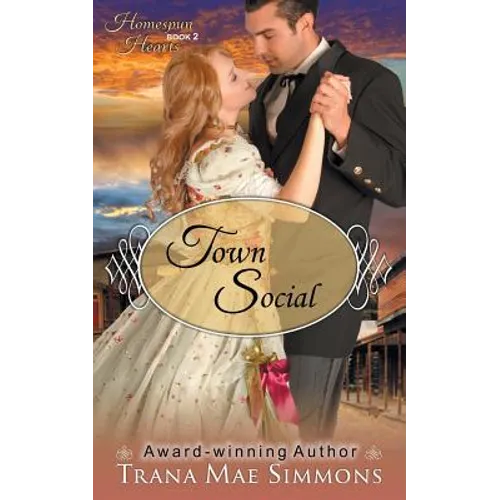 Town Social (The Homespun Hearts Series, Book 2)