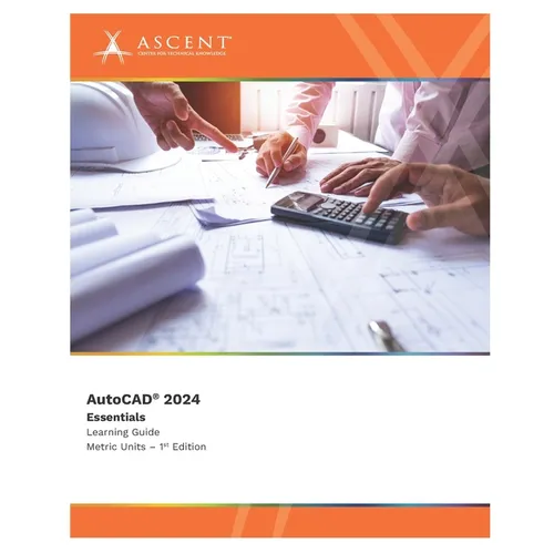 AutoCAD 2024: Essentials (Metric Units)