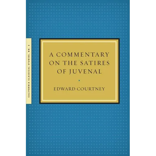 A Commentary on the Satires of Juvenal