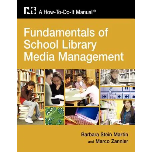 Fundamentals of School Library and Media Management