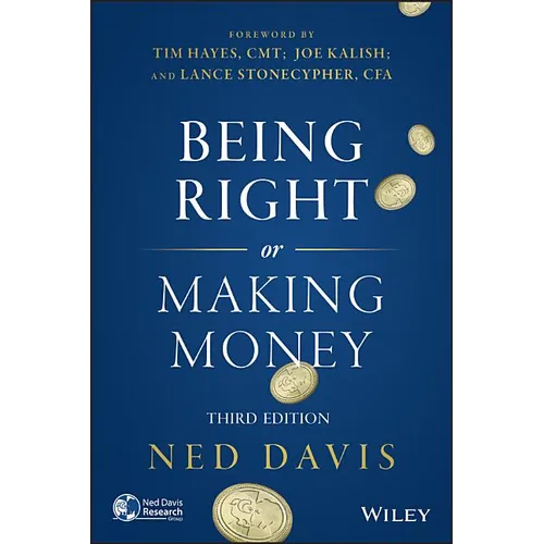 Being Right or Making Money 3E