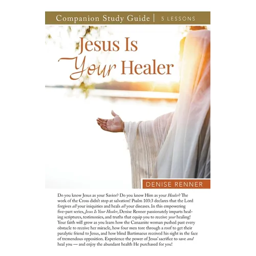 Jesus is Your Healer Study Guide