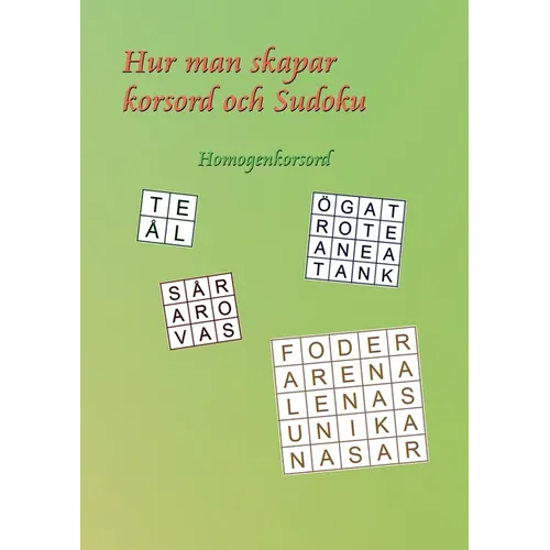 Korsord och Sudoku: Hur man gör egna korsord och Sudoku