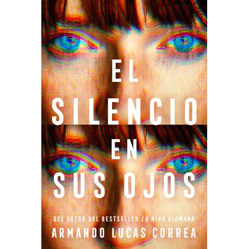 El Silencio En Sus Ojos / The Silence in Her Eyes