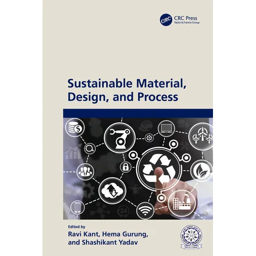 Sustainable Material, Design and Process