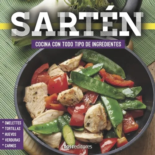 Sartén: cocina con todo tipo de ingredientes