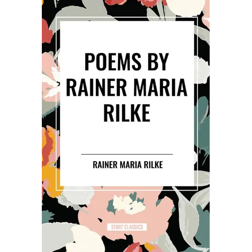 POEMS by RAINER MARIA RILKE