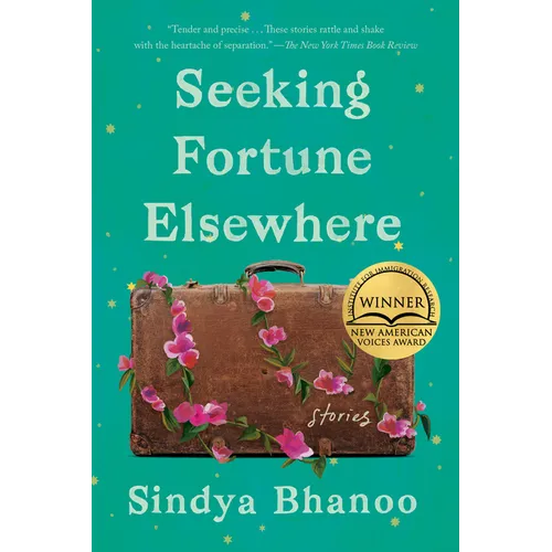 Seeking Fortune Elsewhere: Stories