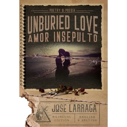 Unburied Love