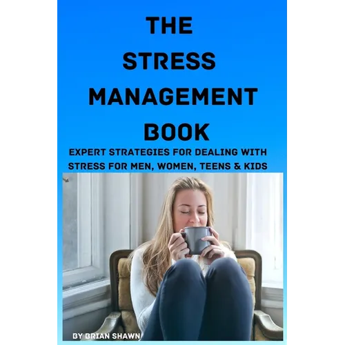 The Stress Management Book