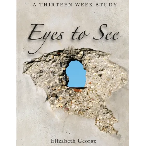 Eyes to See