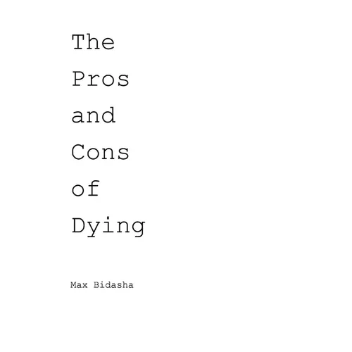 The Pros and Cons of Dying
