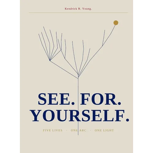 See. for. Yourself.