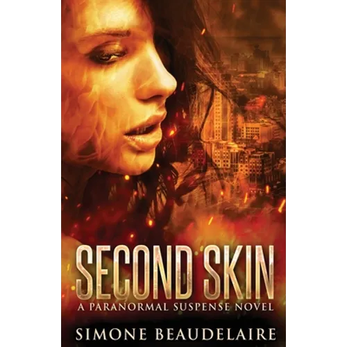Second Skin: A Paranormal Suspense Novel