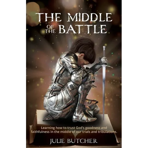 The Middle of the Battle