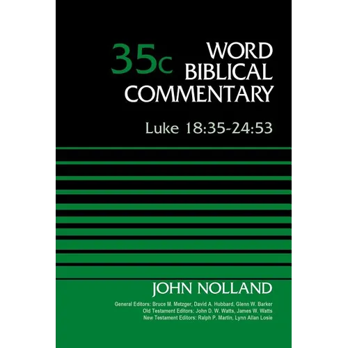 Luke 18:35-24:53, Volume 35c: 35