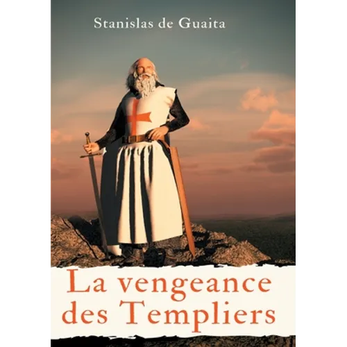 La vengeance des Templiers