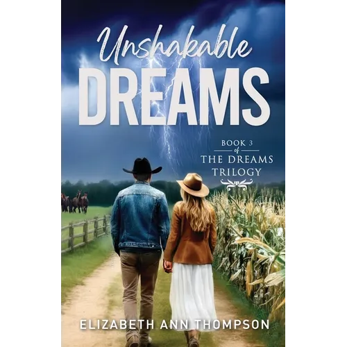 Unshakable Dreams: An Inspirational Small Town Romance