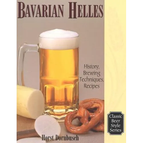 Bavarian Helles: History, Brewing Techniques, Recipes