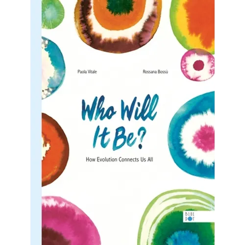 Who Will It Be?: How Evolution Connects Us All