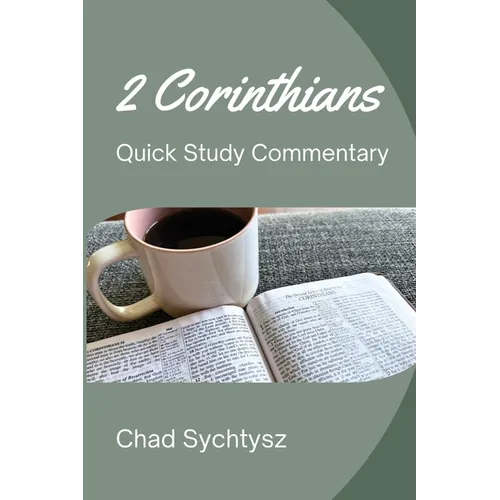 2 Corinthians: Quick Study Commentary Series
