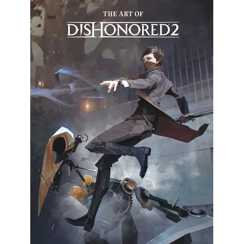 The Art of Dishonored 2