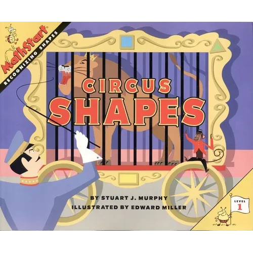 Circus Shapes: Mathstart Level 1: Recognizing Shapes