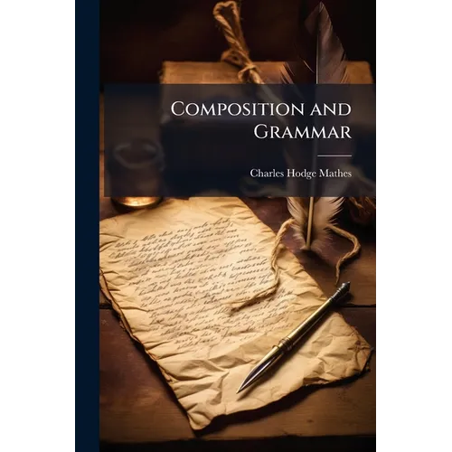 Composition and Grammar