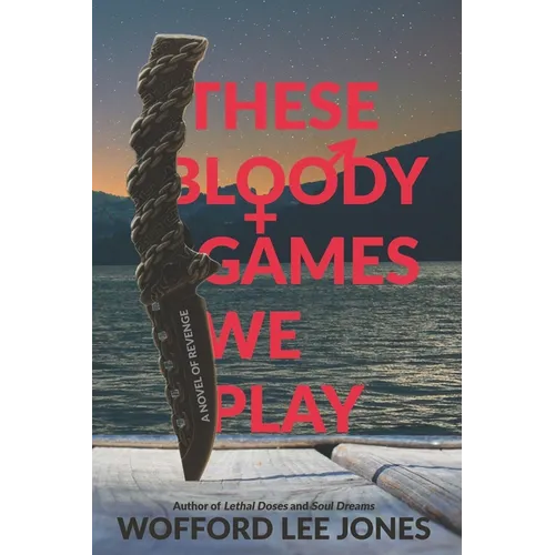 These Bloody Games We Play