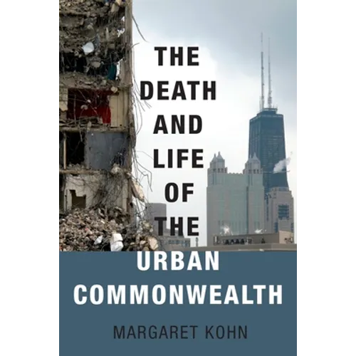 Death and Life of the Urban Commonwealth