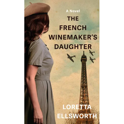 The French Winemaker's Daughter