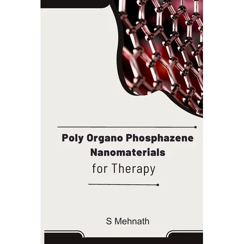 Poly Organo Phosphazene Nanomaterials for Therapy