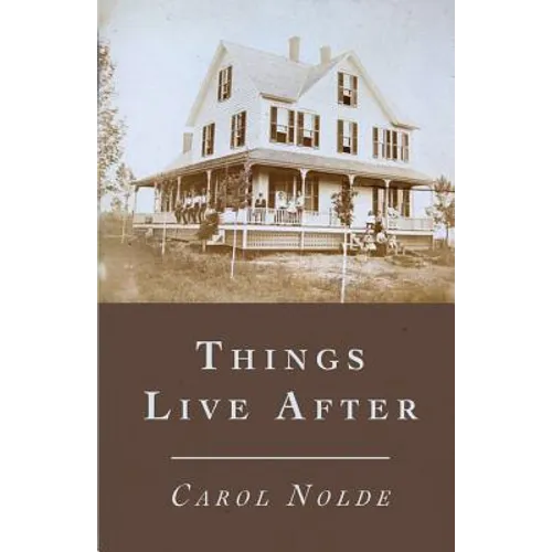 Things Live After
