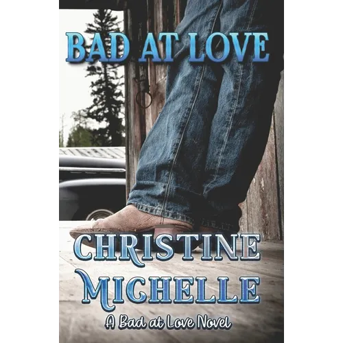 Bad at Love