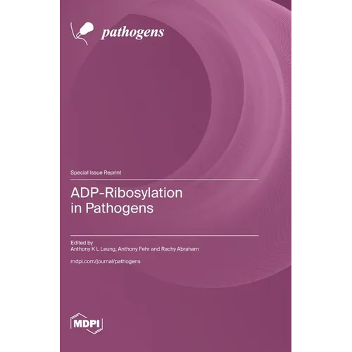 ADP-Ribosylation in Pathogens